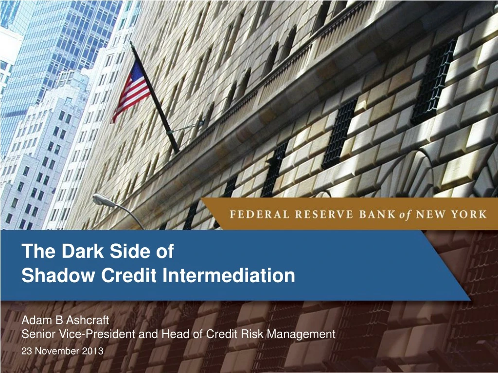 the dark side of shadow credit intermediation