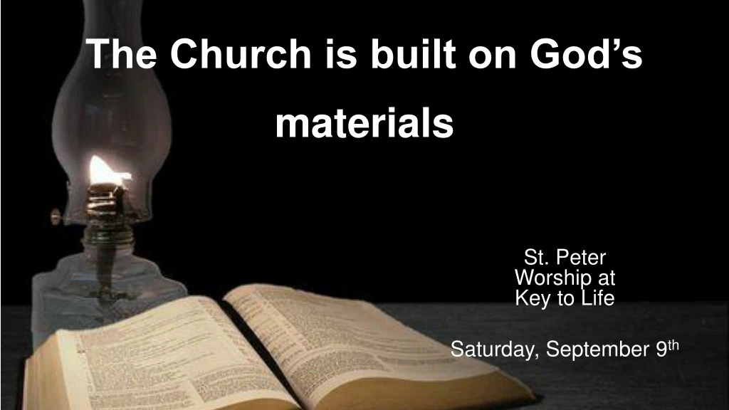 the church is built on god s materials