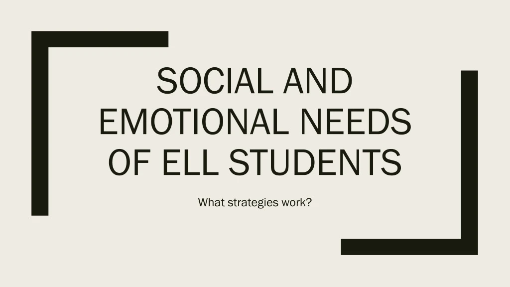 social and emotional needs of ell students