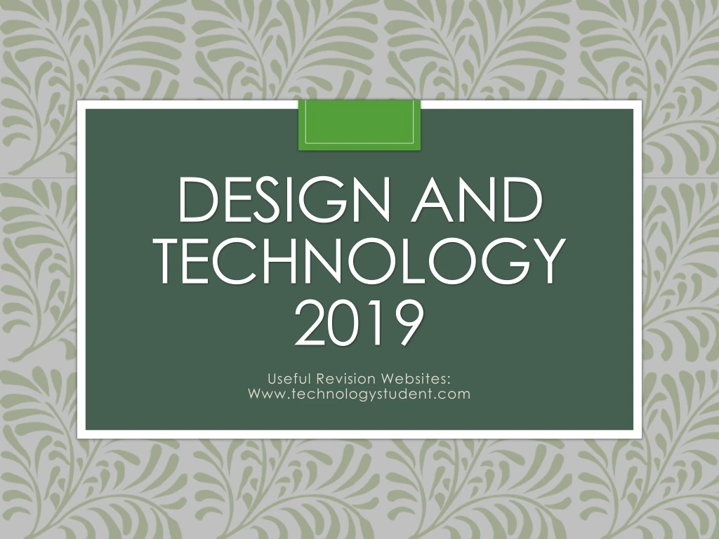 design and technology 2019