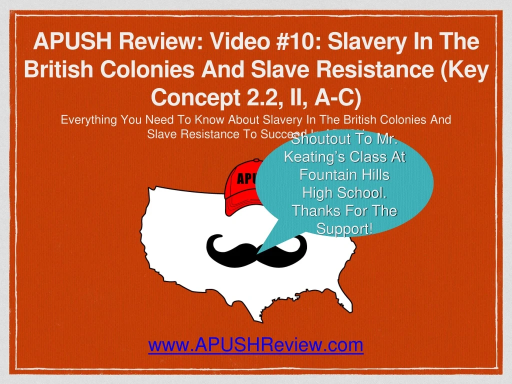 apush review video 10 slavery in the british colonies and slave resistance key concept 2 2 ii a c