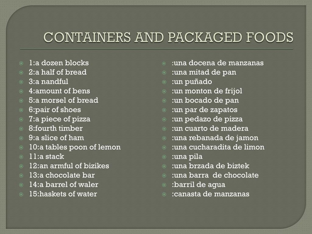 containers and packaged foods