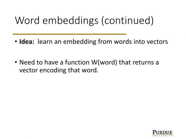 Word embeddings (continued)