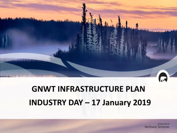 GNWT INFRASTRUCTURE PLAN