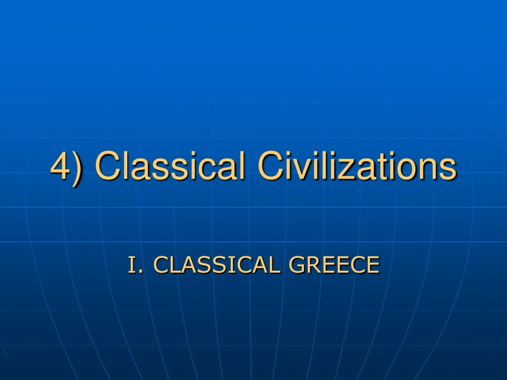 4 classical civilizations