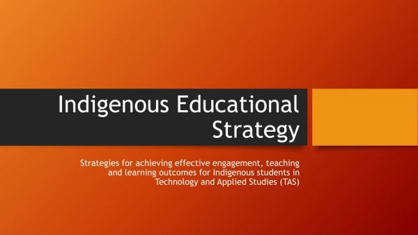 Indigenous Educational Strategy