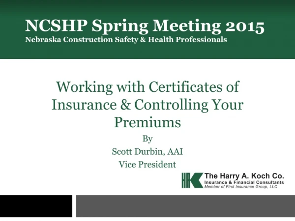 NCSHP Spring Meeting 2015 Nebraska Construction Safety &amp; Health Professionals