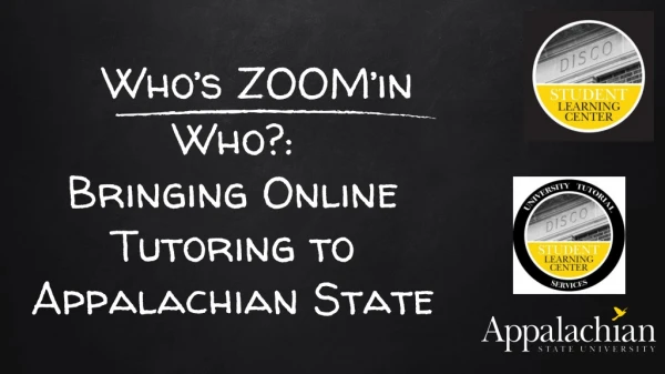 Who’s ZOOM’in Who?: Bringing Online Tutoring to Appalachian State