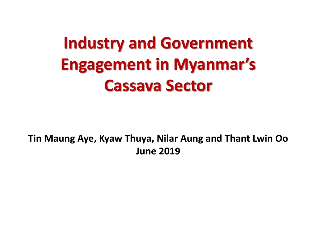 industry and government engagement in myanmar s cassava sector