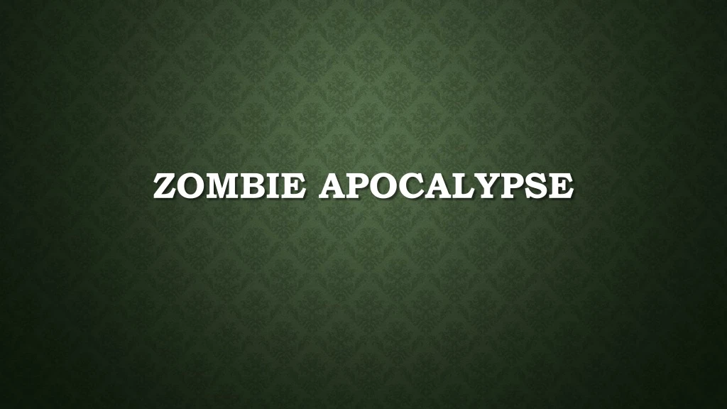 zombie apocalypse