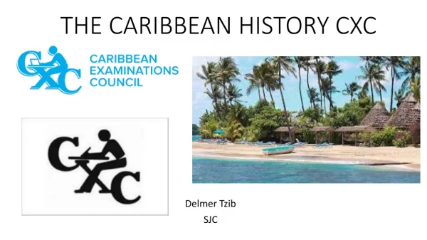 THE CARIBBEAN HISTORY CXC