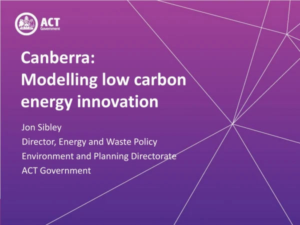 Canberra: Modelling low carbon energy innovation