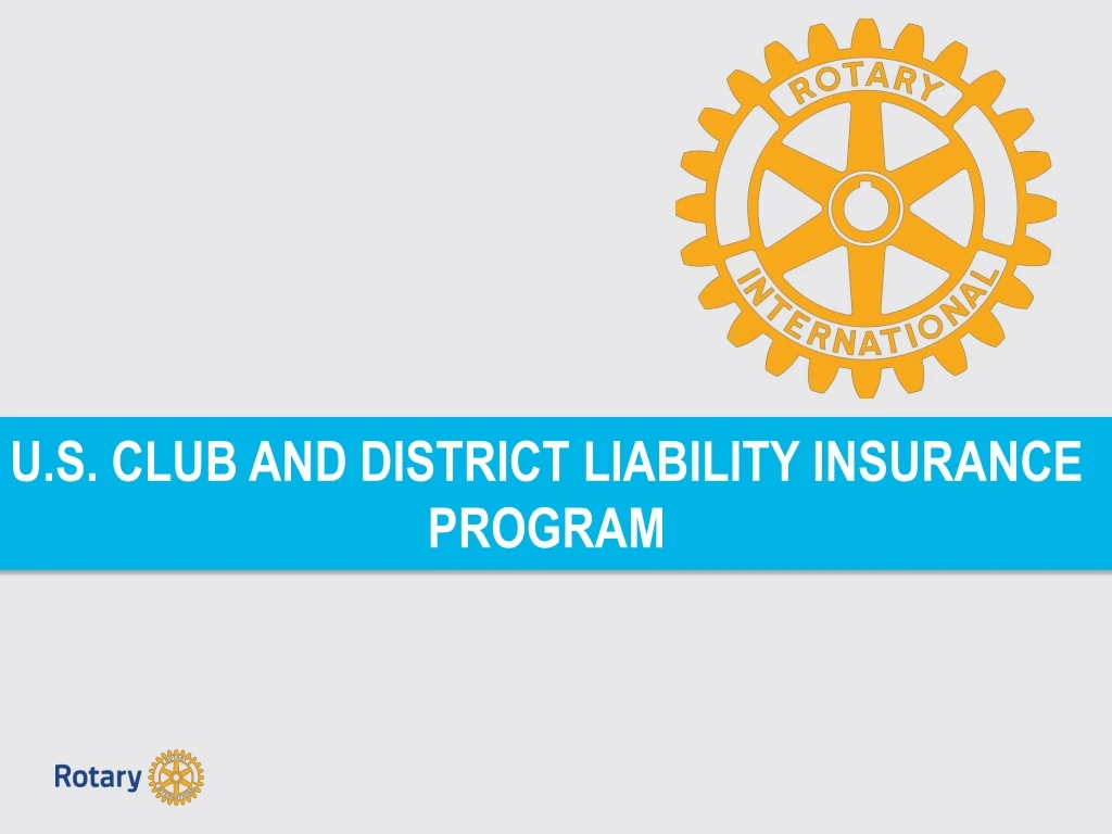u s club and district liability insurance program