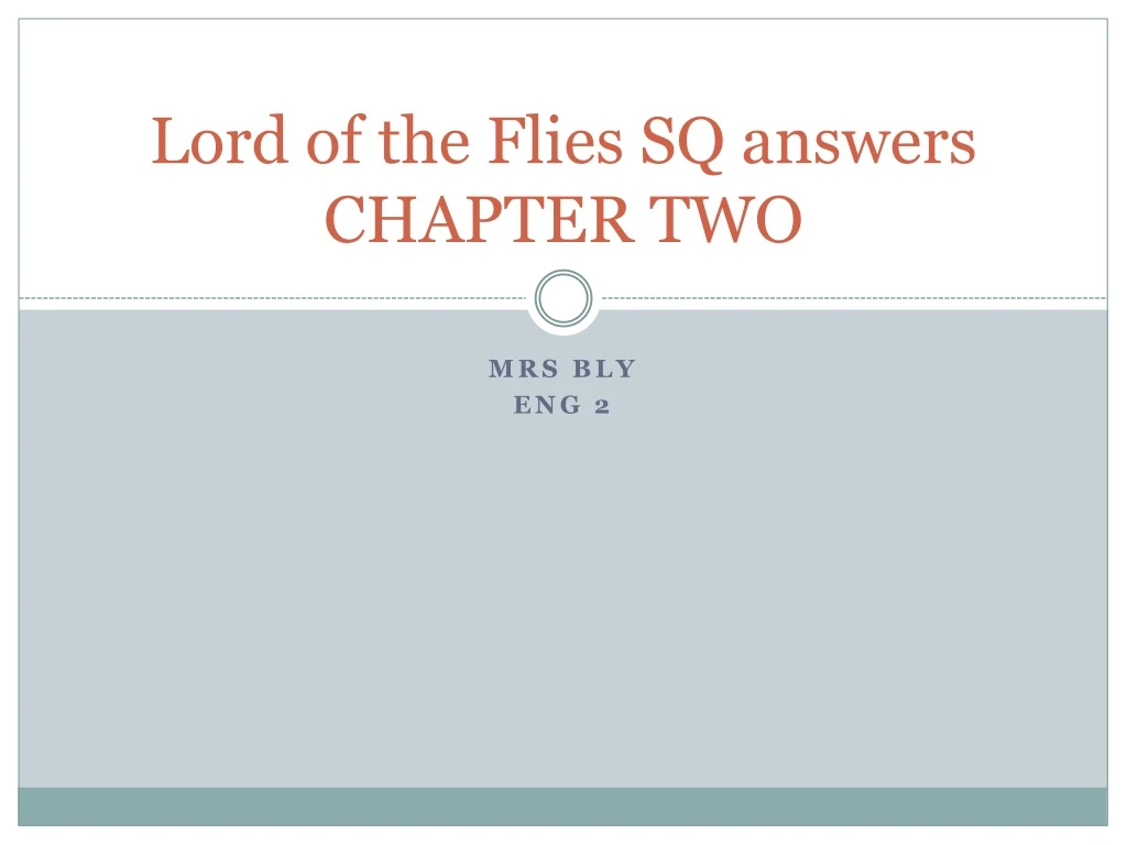 lord of the flies sq answers chapter two