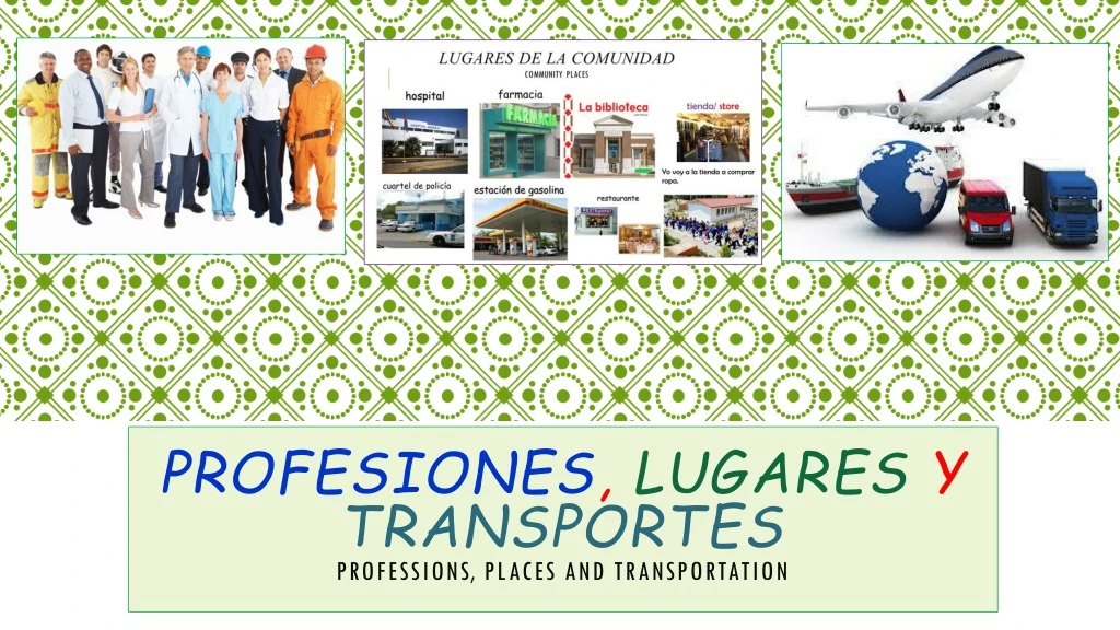 profesiones lugares y transportes professions places and transportation