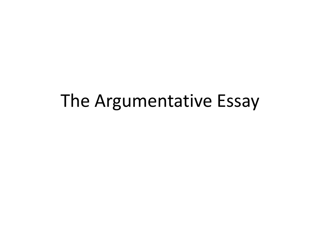 the argumentative essay