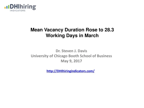 Dr. Steven J. Davis University of Chicago Booth School of Business May 9, 2017