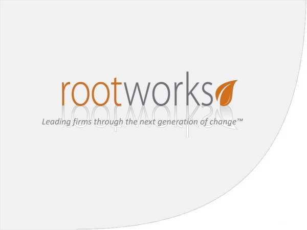 Leading firms through the next generation of change™