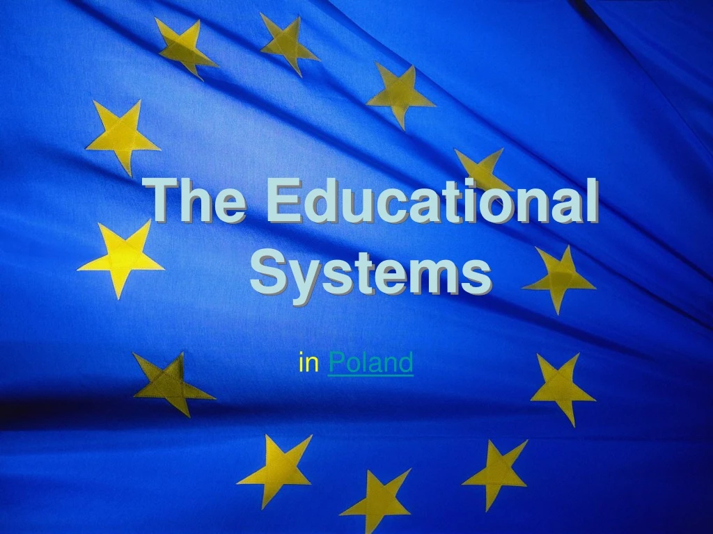 the educational system s