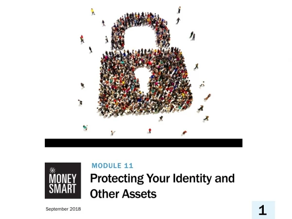 Module 11: Protecting Your Identity and Other Assets