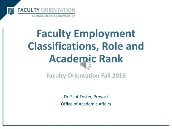Faculty Employment Classifications, Role and Academic Rank