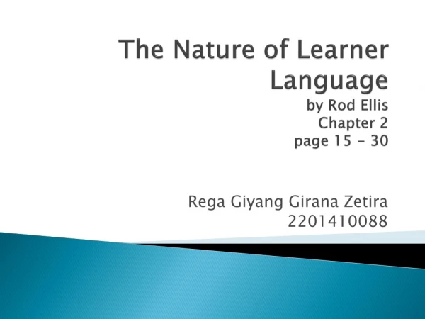 The Nature of Learner Language by Rod Ellis Chapter 2 page 15 - 30