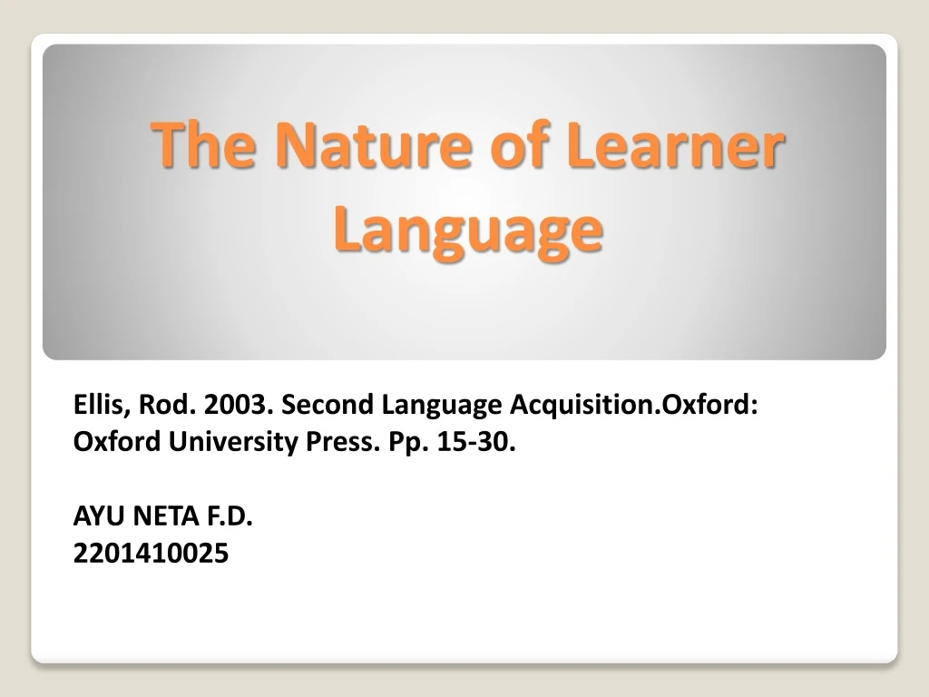 the n ature of l earner l anguage