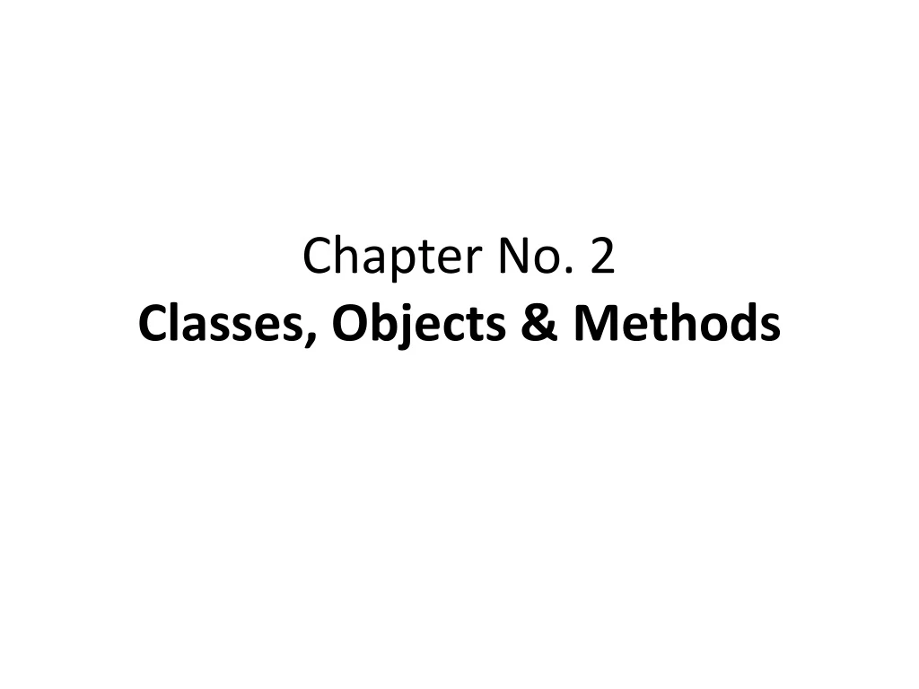 chapter no 2 classes objects methods