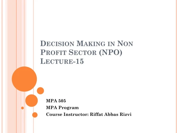 Decision Making in Non Profit Sector (NPO) Lecture-15