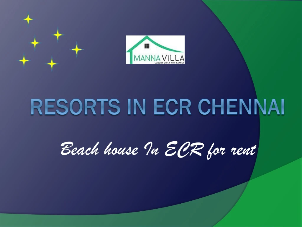 beach house in ecr for rent