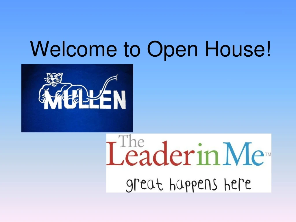 welcome to open house