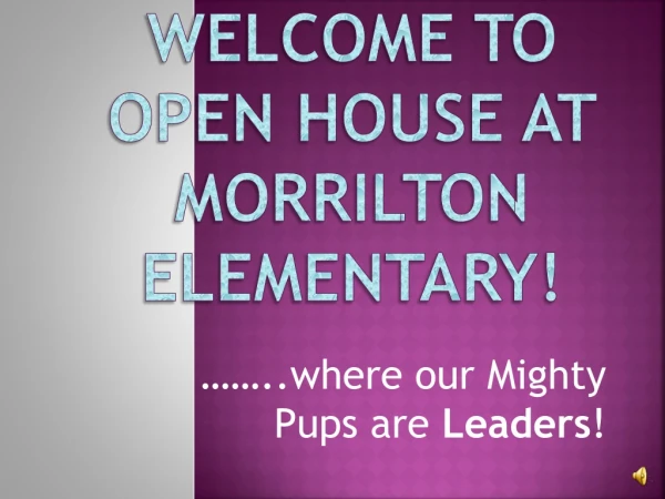 Welcome to Open House at Morrilton Elementary!
