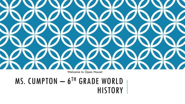 Ms. Cumpton – 6 th Grade World History