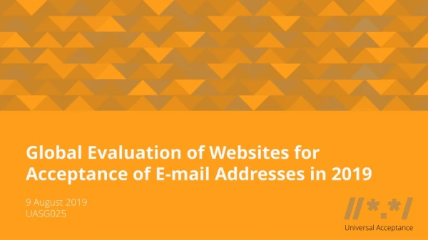 Global Evaluation of Websites for Acceptance of E-mail Addresses in 2019