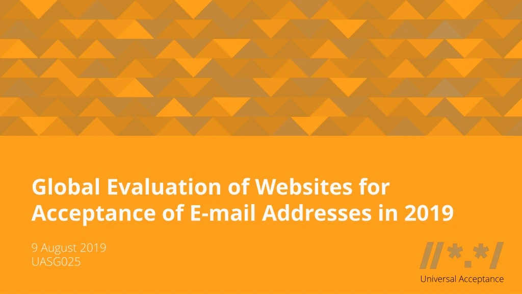global evaluation of websites for acceptance of e mail addresses in 2019