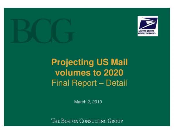 Projecting US Mail volumes to 2020 Final Report – Detail