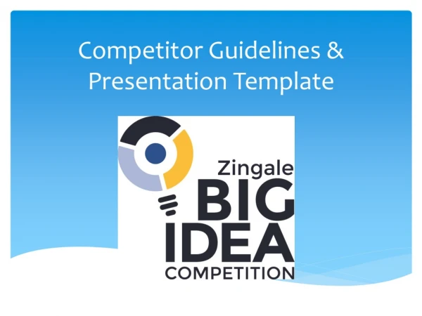 Competitor Guidelines &amp; Presentation Template