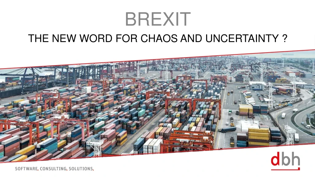 brexit the new word for chaos and uncertainty