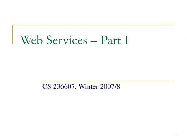 Web Services – Part I