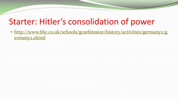 Starter: Hitler’s consolidation of power