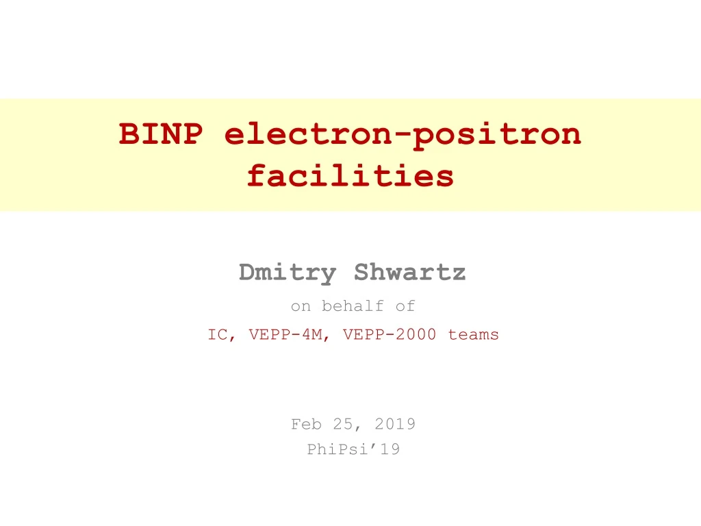 binp electron positron facilities