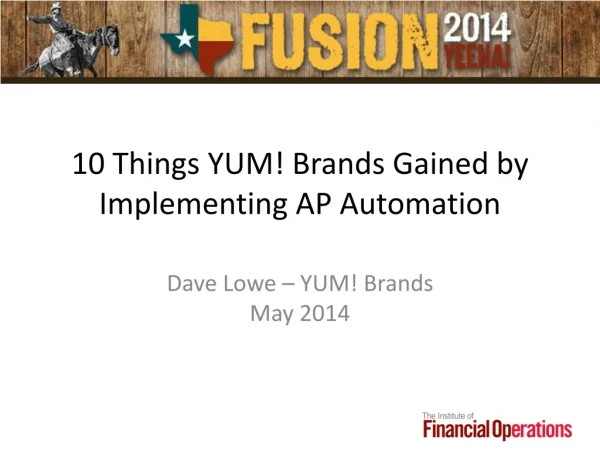 10 Things YUM! Brands Gained by Implementing AP Automation