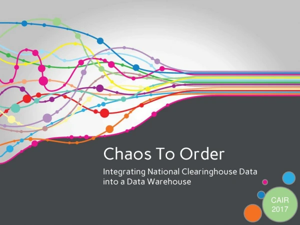 Chaos To Order