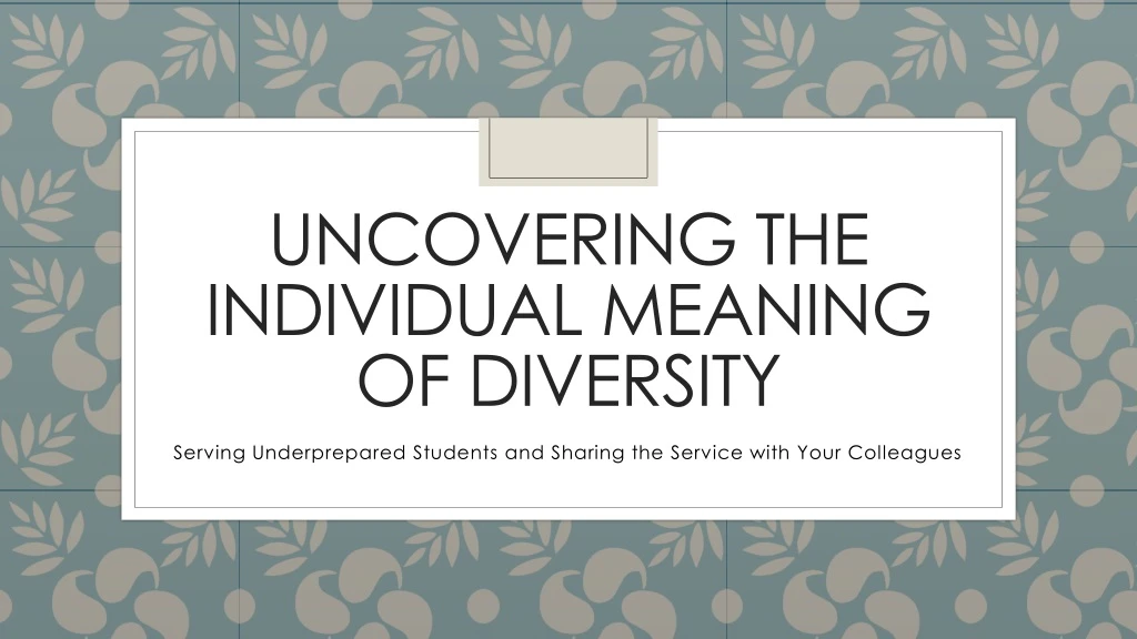 uncovering the individual meaning of diversity