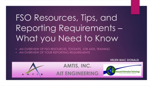 FSO Resources, Tips, and Reporting Requirements –What you Need to Know