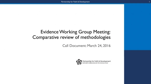 Evidence Working Group Meeting: Comparative review of methodologies