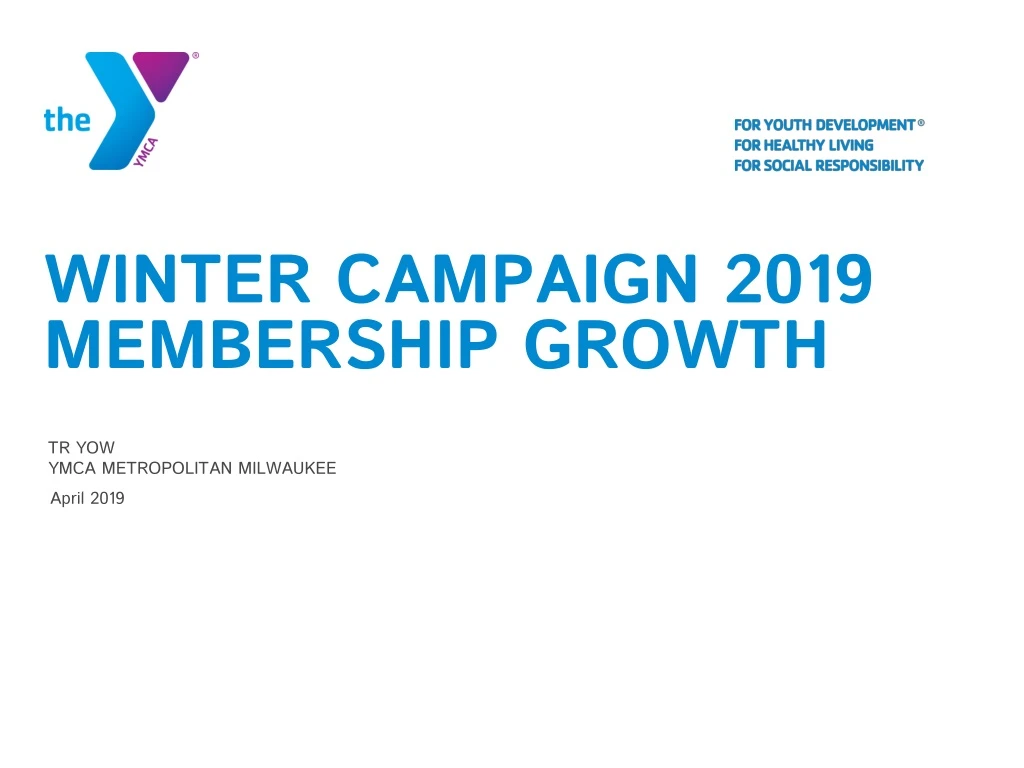 winter campaign 2019 membership growth