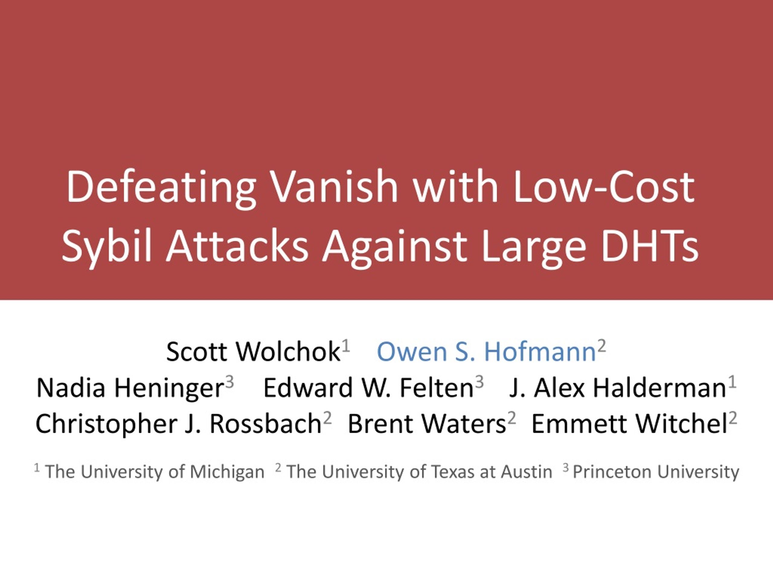 Defeating Vanish with Low-Cost Sybil Attacks Against Large DHTs - slide 1