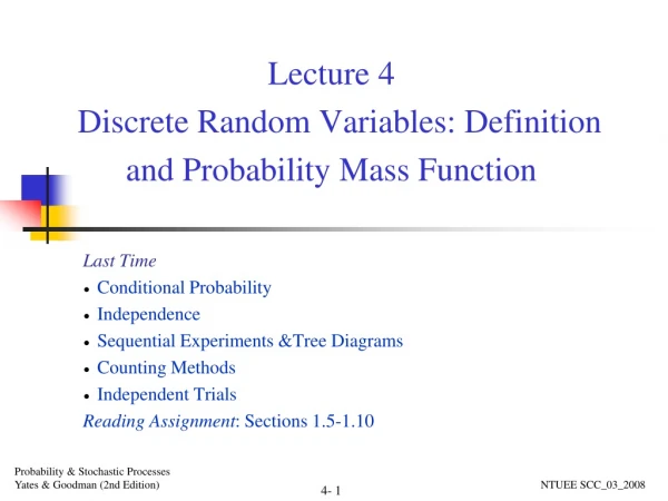 Lecture 4 Discrete Random Variables: Definition and Probability Mass Function