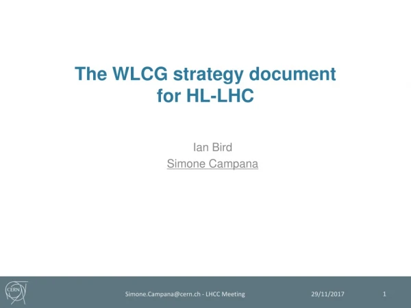 The WLCG strategy document for HL-LHC